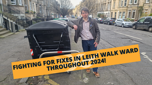 Fighting for fixes in Leith Walk ward throughout 2025
