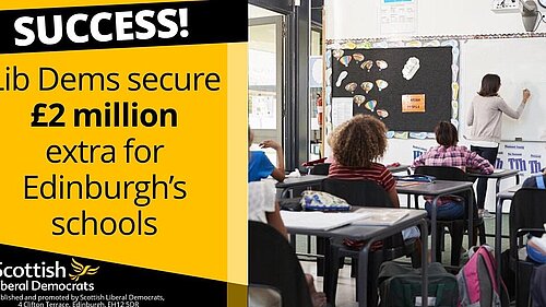 "Lib Dems secure £2m extra for Edinburgh's schools" accomponied by an image of a classroom